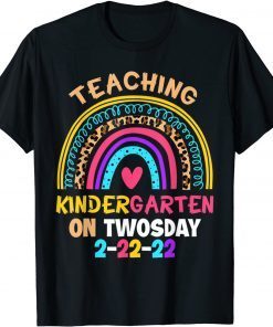 Teaching kindergarten On Twosday 2nd February 2022 2-2-22 Gift Shirt