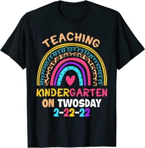 Teaching kindergarten On Twosday 2nd February 2022 2-2-22 Gift Shirt