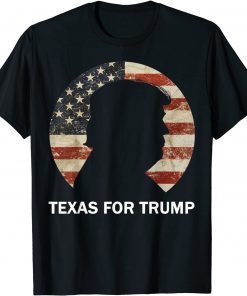 Texas For Trump American Flag Classic Shirt