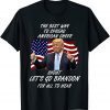 The Best Way To Spread American Cheer Let's Go Brandon Classic Shirt