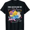 Things I do in my spare time Crochet Lovers Arts and Crafts Unisex Shirt