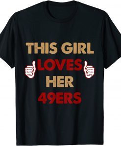 This Girl Love Her Niner Gang Football Cheering Gift Shirt