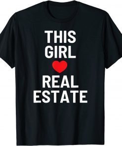 This Girl Loves Real Estate Valentine's Day Unisex Shirt