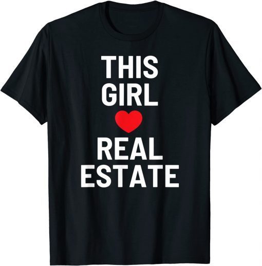 This Girl Loves Real Estate Valentine's Day Unisex Shirt