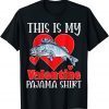 This Is My Valentine Fishing Heart Pajama Couples Love Unisex Shirt
