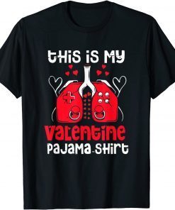 This Is My Valentines Day Pajama Unisex Shirt