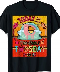 Today is too cool Happy Twos Day Llama Tuesday 2 22 22 Feb Gift Shirt