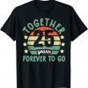 Together 25 Years Forever To Go Tee 25th Wedding Anniversary Unisex Shirt