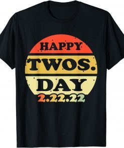 Towsday 2022 February 2nd 2022 2.22.22 Teacher Twosday T-Shirt