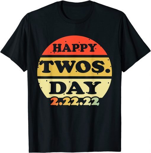 Towsday 2022 February 2nd 2022 2.22.22 Teacher Twosday T-Shirt