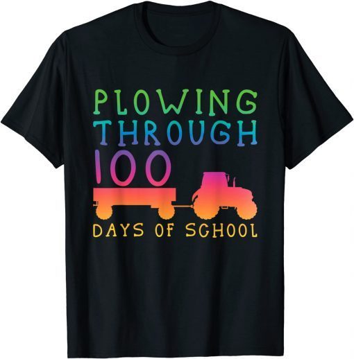 Tractor Colorful Plowing Through 100 Days Of School T-Shirt