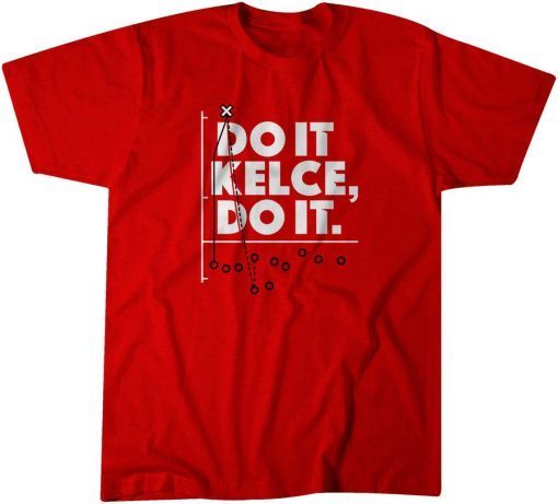 Travis Kelce: Do It Kelce, Do It Unisex Shirt