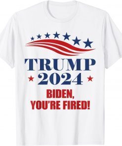 Trump 2024 Biden You're Fired Trump Return Anti Biden Unisex Shirt