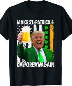 Trump Make St Patrick's Day Great Again Patrick Day Classic Shirt