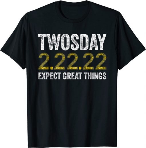 Twosday 2-22-2022 Tuesday February 22nd 2022 Unisex Shirt