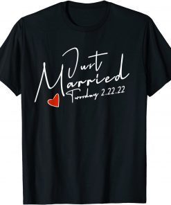 Twosday 2-22-22, Just Married Wedding Gift Shirt