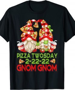 Twosday 2-22-22 Motif For Pizza Lover With Gnomes Classic Shirt