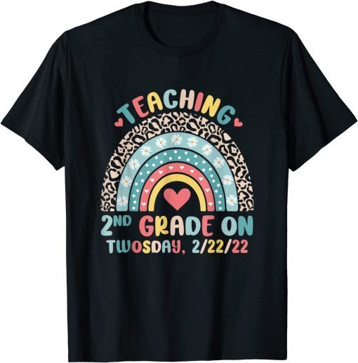 Twosday 2-22-22 Teaching 2nd Grade 22nd February 2022 School Classic Shirt