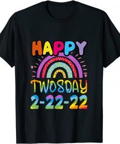 Twosday 2022 , February 2nd 2022 2-22-22 Happy Twosday Classic Shirt