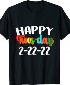 Twosday February 22nd 2022 2-22-22 Math Lover T-Shirt