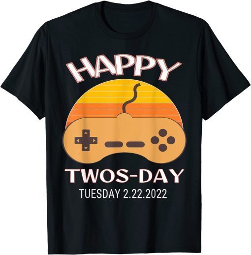 Twosday Tuesday February 22nd 2022 2.22.22 Event Game Official Shirt