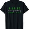 Twosday Tuesday February 22nd 2022 2.22.22. IT IP Address Official Shirt
