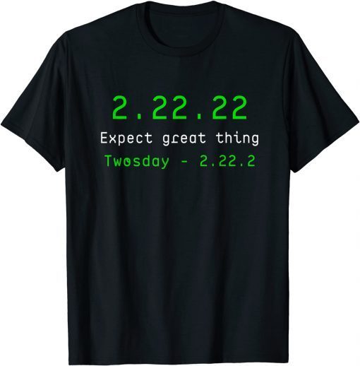 Twosday Tuesday February 22nd 2022 2.22.22. IT IP Address Official Shirt