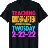 Twosday Tuesday February 22nd 2022 Cute 2-22-22 Kindergarten Gift T-Shirt