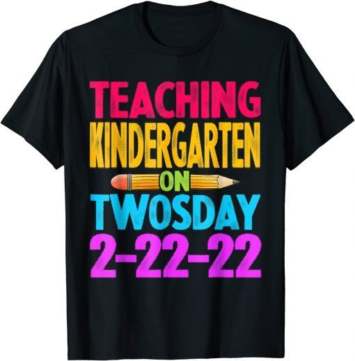 Twosday Tuesday February 22nd 2022 Cute 2-22-22 Kindergarten Gift T-Shirt