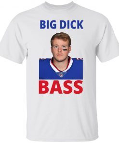 Tyler Bass Big Dick Bass Classic shirt