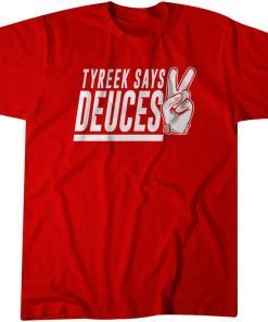 Tyreek Hill Tyreek Says Deuces Gift Shirt