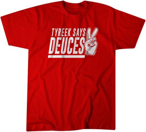 Tyreek Hill Tyreek Says Deuces Gift Shirt