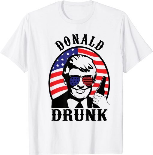 US Flag Trump 4th Of July Donald Drunk Beer Drinking Gift Shirt