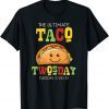 Ultimate Taco Twosday Tuesday February 22nd 2022 Party Limited Shirt