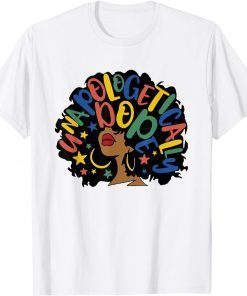 Unapologetically Dope Black Afro Tee Black History Feb Classic Shirt