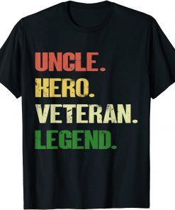 Uncle Hero Veteran Legend Classic Shirt