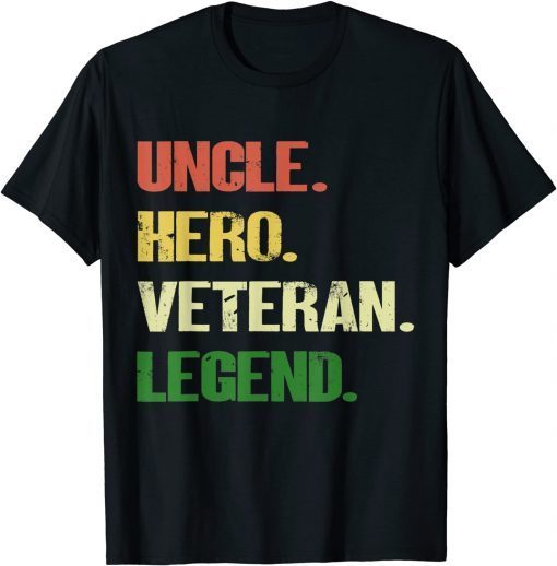Uncle Hero Veteran Legend Classic Shirt