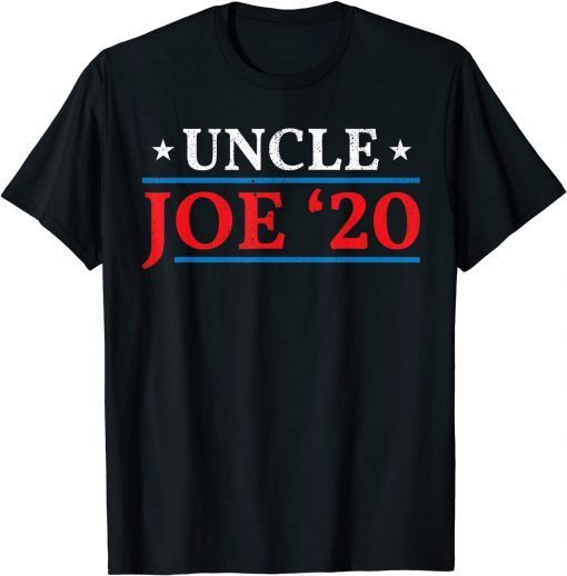 Uncle Joe Biden '20 2020 Election President Democrat Gift T-Shirt