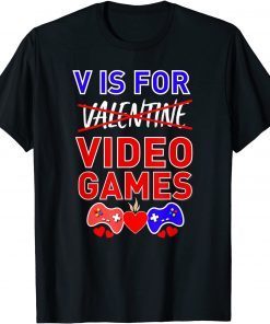 Valentine's Day V Is For Video Games 2022 Shirt