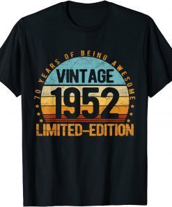 Vintage 1952 Limited Edition 70 Year Old 70th Birthday Unisex T-Shirt