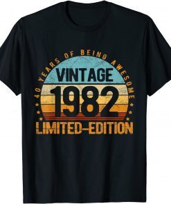 Vintage 1982 Limited Edition 40 Year Old 40th Birthday Classic T-Shirt