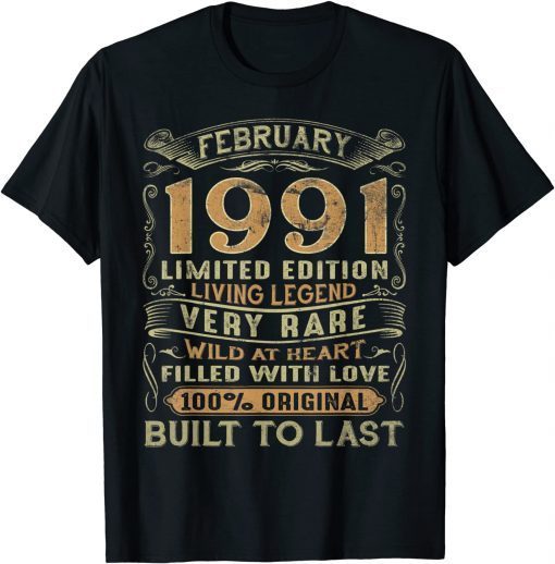 Vintage 1991 Years Old February 1991 31st Birthday Classic Shirt