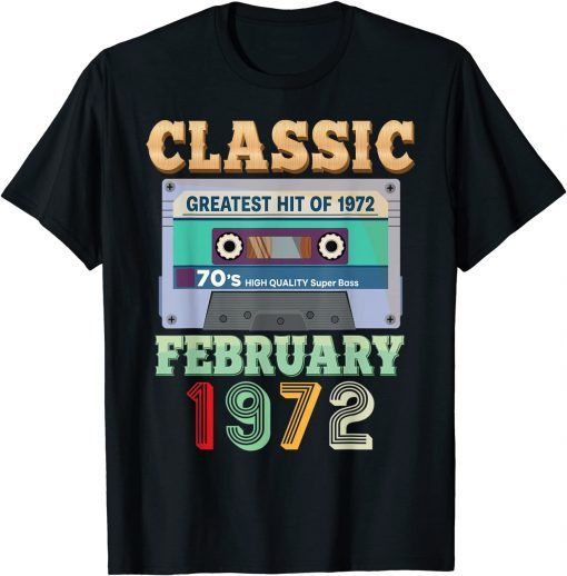 Vintage February 1972 50th Birthday 50 Years Old Cassette Gift Shirt