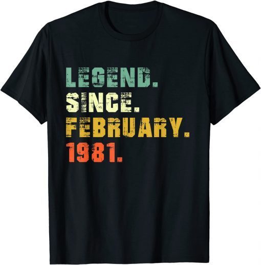 Vintage Legend Since February 1981 41st Birthday Unisex Shirt