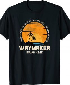 Waymaker Promise Keeper Miracle Worker Christian Gift Shirt