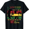 We Are The Storm Proud African Classic Shirt