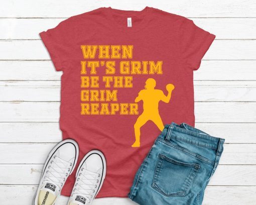 When Its Grim Be The Grim Reaper Kansas City Unisex Shirt