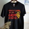 When It's Grim Be The Grim Reaper , Mahomes Grim Reaper Gift Shirt