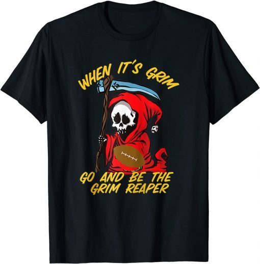 When It's Grim Go Be the Grim Reaper Kansas City BBQ Lover Unisex Shirt