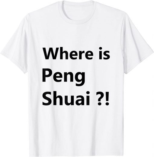 #WhereisPengShuai - Where is Peng Shuai Limited Shirt